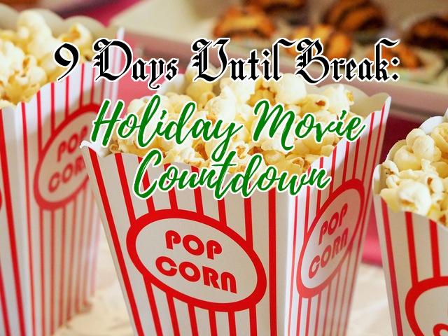 COUNTDOWN TO WINTER BREAK: Must-see Holiday Films